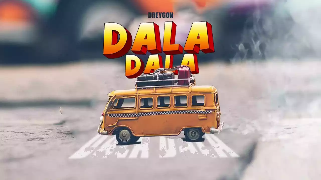 DreyGon - Dala Dala Mp3 Download